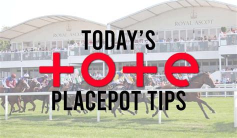 placepots today|Today's Tote Placepot Tips .